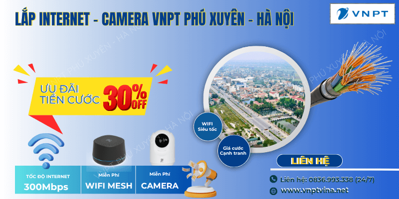 Lắp Internet Camera VNPT tại Phú Xuyên