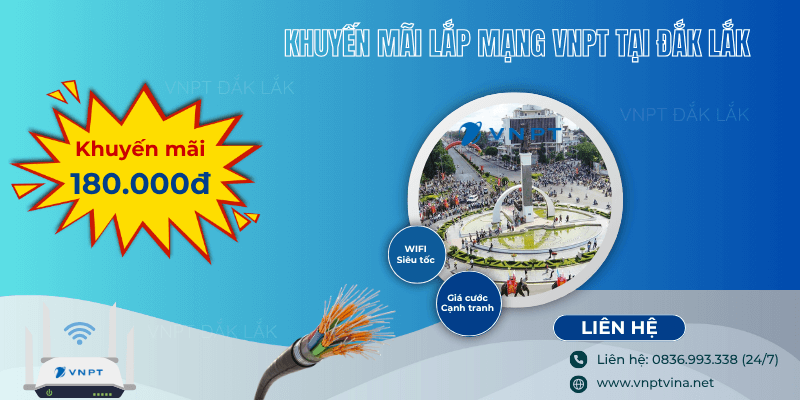 Lắp mạng VNPT Đắk Lắk