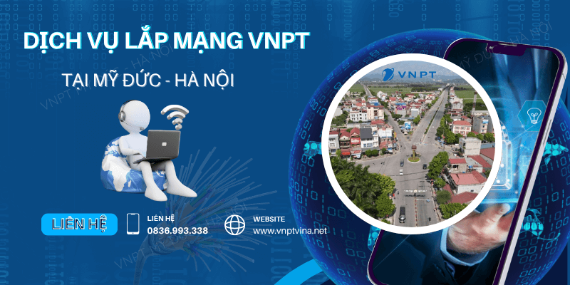 Lắp mạng VNPT tại Mỹ Đức