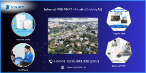 Lắp WiFi VNPT huyện Chương Mỹ