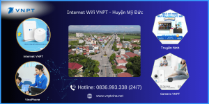 Lắp WiFi VNPT Huyện Mỹ Đức