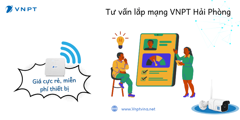 Tư vấn lắp mạng VNPT Hải Phòng