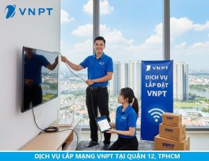 Lắp mạng VNPT tại Quận 12
