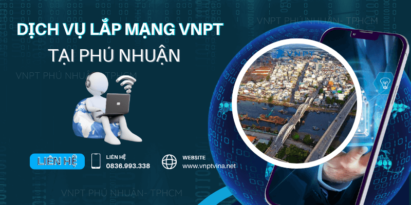 Lắp mạng VNPT Phú Nhuận giá rẻ