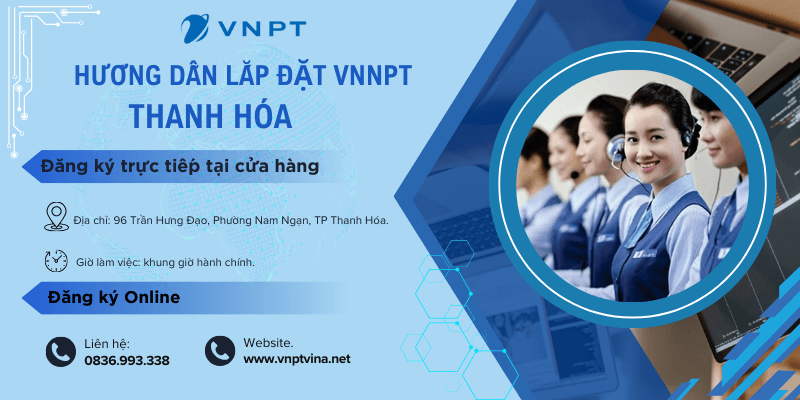 Hướng dẫn lắp đặt VNPT Thanh Hóa