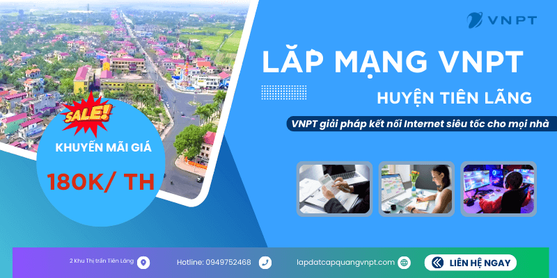 Lắp đặt VNPT huyện Tiên Lãng