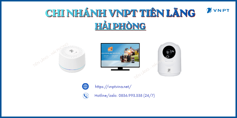 Lắp mạng VNPT Tiên Lãng Lắp mạng VNPT Tiên Lãng
