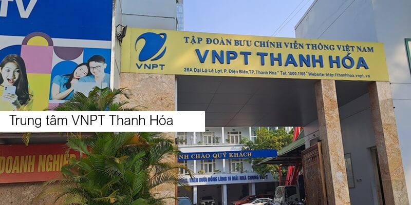 Trung tâm VNPT Thanh Hóa