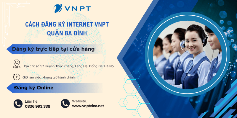 Hướng dẫn lắp đặt VNPT quận Ba Đình