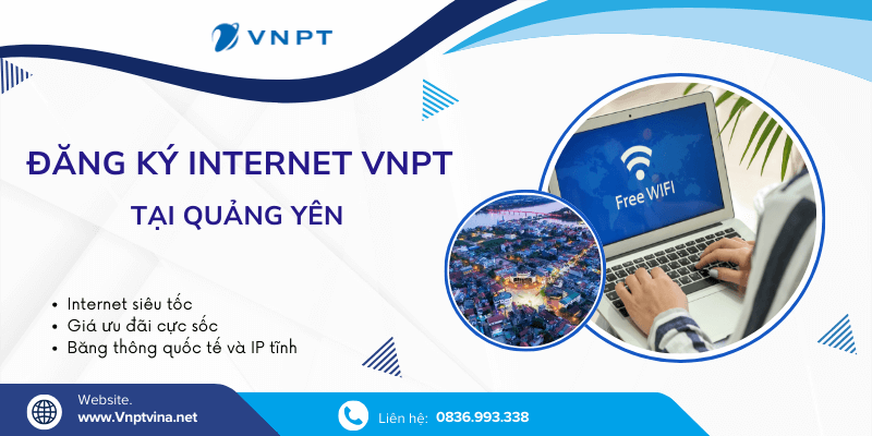 Lắp đặt VNPT tại Quảng Yên