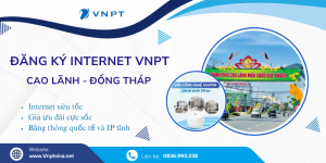 Lắp mạng VNPT Cao Lãnh