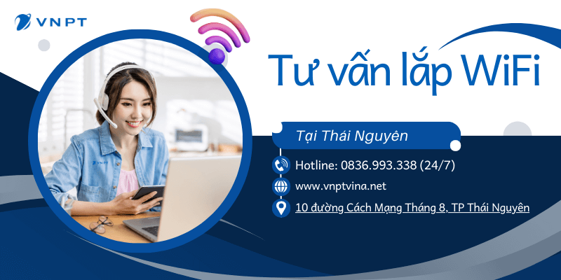 Lắp wifi VNPT Thái Nguyên