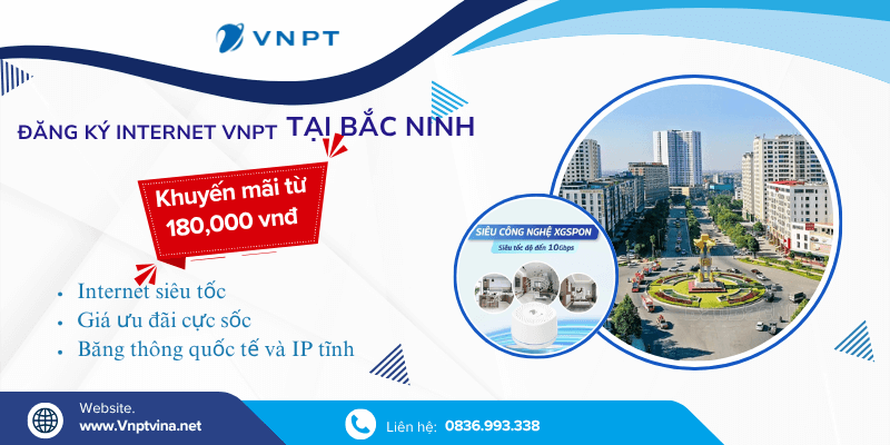 Khuyến mãi lắp mạng VNPT Bắc Ninh