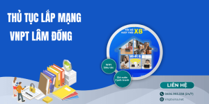 Lắp mạng VNPT Lâm Đồng