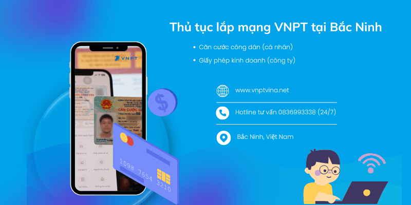 Thủ tục lắp mạng VNPT Bắc Ninh