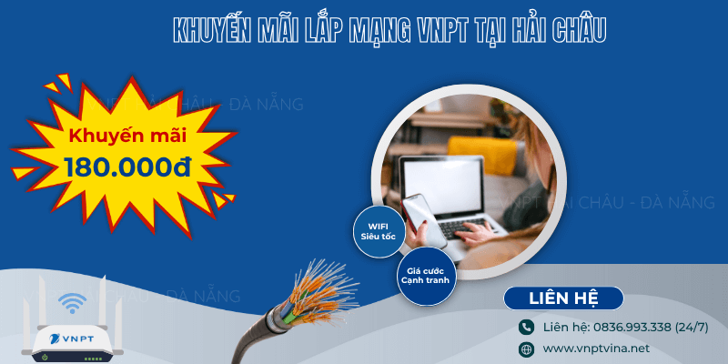 Lắp mạng VNPT Hải Châu giá rẻ
