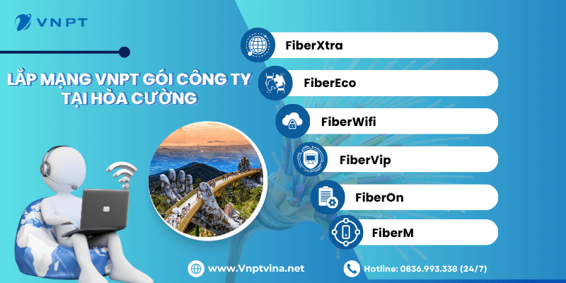 Bảng giá lắp mạng VNPT tại Hòa Cường
