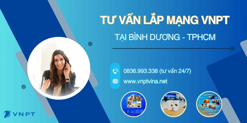 Hướng dẫn lắp mạng VNPT Bình Dương