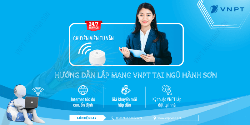 Hướng dẫn lắp mạng VNPT Ngũ Hành Sơn