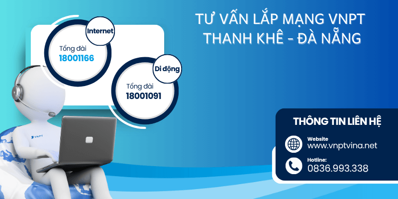 Hướng dẫn lắp mạng VNPT Thanh Khê