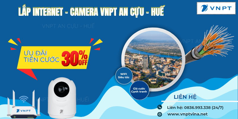 Lắp internet Camera VNPT An Cựu, Huế