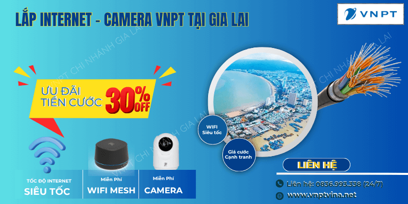 Lắp internet Camera VNPT tại Gia Lai