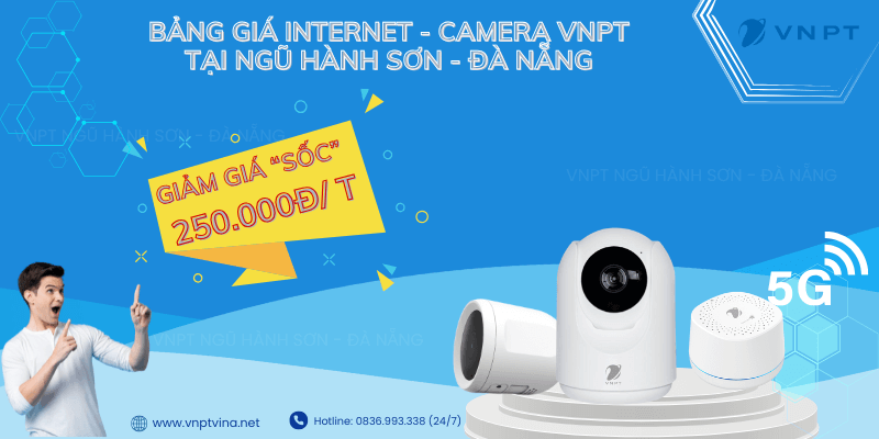 Lắp internet Camera VNPT Ngũ Hành Sơn