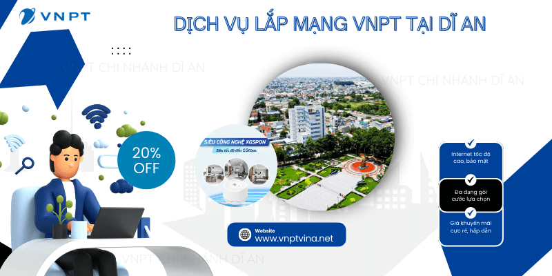 Lắp mạng VNPT Dĩ An