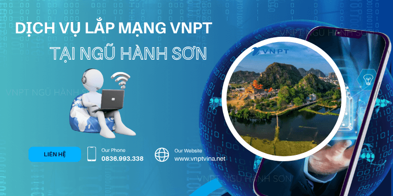 Lắp mạng VNPT Ngũ Hành Sơn