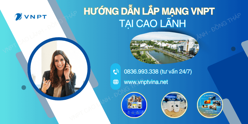 Tư vấn lắp mạng VNPT tại Cao Lãnh