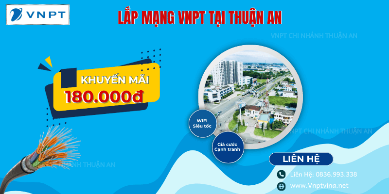 Lắp mạng VNPT tại Thuận An