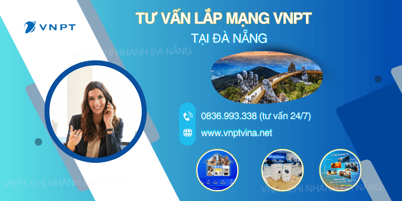 Đăng ký Internet VNPT tại Đà Nẵng