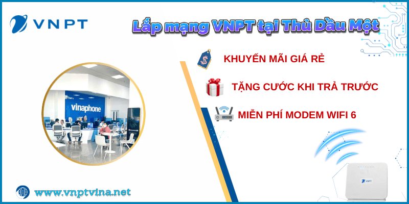Lắp mạng VNPT tại Thủ Dầu Một