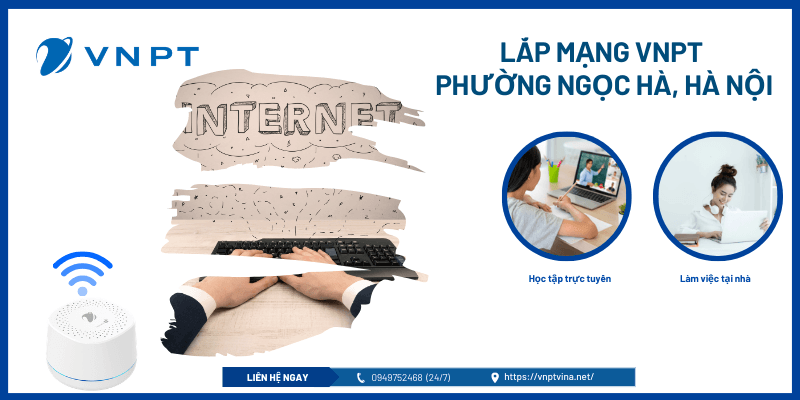 Lắp Internet VNPT phường Ngọc Hà