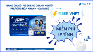 Lắp đặt mạng VNPT Phường Hòa Khánh