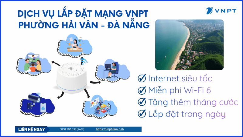 Lắp mạng VNPT phường Hải Vân Lắp mạng VNPT phường Hải Vân