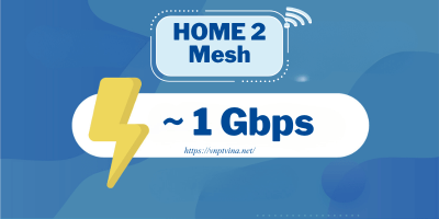 Gói Home 2 mesh