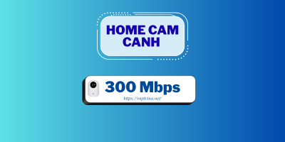 Gói Home Cam Canh