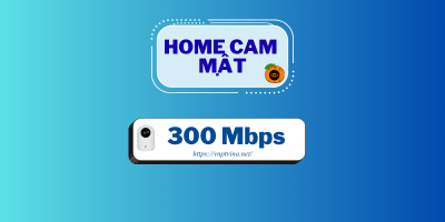 Gói Home Cam Mật